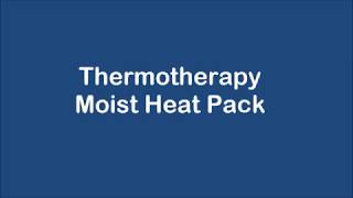 ThermotherapyMoist Heat [upl. by Merow]