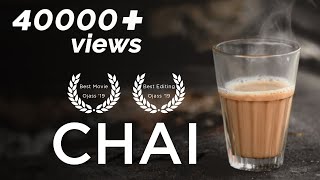 CHAI  Award Winning Short Film  NIT Jamshedpur [upl. by Nojram]