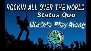 Rockin All Over The World  Ukulele Play Along  Easy [upl. by Naivatco]