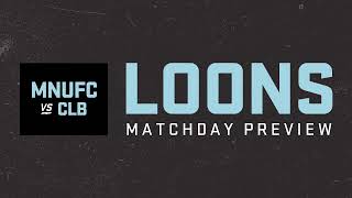 Loons Matchday Preview The Home Opener [upl. by Lexy540]