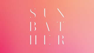 Deafheaven  Sunbather 333 RPM 25 Slower [upl. by Reseda582]