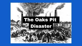 The Oaks Pit Disaster  BarnsleyYorkshire Mining History and Dialect Song [upl. by Navad]