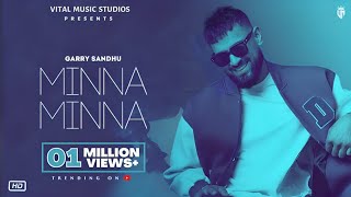 Minna Minna  Garry Sandhu Official Video Manpret  Mina Minna Pauba Utte Paundi Bhangra Full Song [upl. by Aligna]