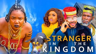 STRANGER IN MY KINGDOM  Ekene Umenwa Lizzy Gold Maleek  Nigerian Movies 2024 Latest Full Movies [upl. by Gilles781]