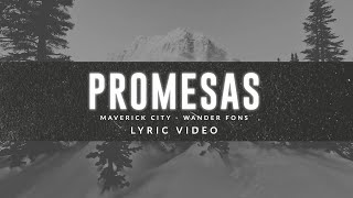 Promesas  Video Lyric  Maverick promises Wander Fons [upl. by Yeh]