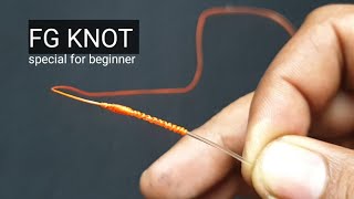 fishing knots  FG KNOT very easy for BEGINNER  Braided To fluorocarbon [upl. by Gannes]