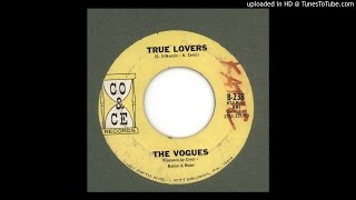 Vogues The  True Lovers  1966 [upl. by Nuawad]