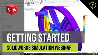 Getting Started with SOLIDWORKS Simulation Standard Webinar [upl. by Salvatore]