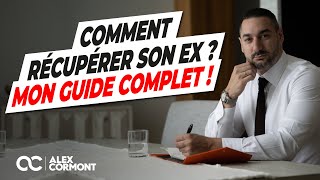 Récupérer son ex  Le guide complet [upl. by Sutherland178]