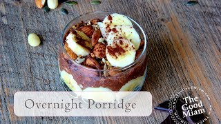 Recette Overnight Porridge Banane et Chocolat  THEGOODMIAM [upl. by Ahsinam785]