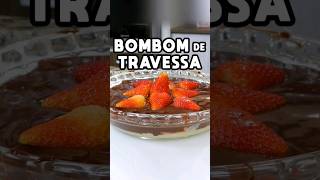 Bombom de Travessa com Morangos  Tv Receitas sobremesa [upl. by Padegs61]