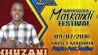 KHUZANI  IMPUCUZEKO MASKANDI FESTIVAL 2016 promo [upl. by Lydon]