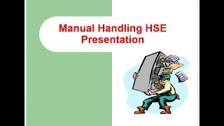 Manual Handling HSE Presentation  HSE Professionals [upl. by Goltz]