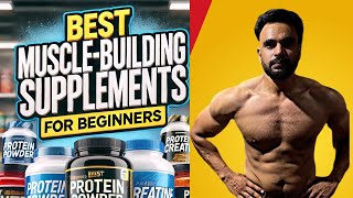 Best Muscle Gain Supplements for Beginners  3 Best Supplements for muscle Gain [upl. by Lorenz]