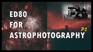 Astrophotography on a BUDGETish  Skywatcher ED80  Evostar 80  Part 2 [upl. by Rutra]