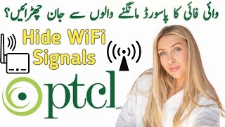 How to Hide Your PTCL Modem WiFi Signals Hide Your PTCL WiFi Network Keep Your WiFi Private ampSecure [upl. by Onifled813]