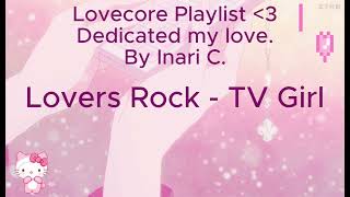 Lovecore playlist  Inari C [upl. by Ekard539]