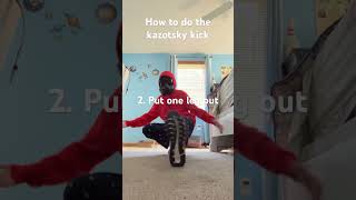 Kazotsky kick tutorial [upl. by Pasahow646]