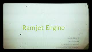 Ramjet Engine Presentation [upl. by Yasmine]