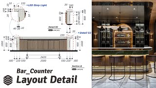 Layout SketchUp Lesson21 Bar Counter Furniture Detail Layout SketchUp [upl. by Aushoj]