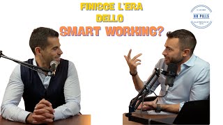 S2  E1 Finisce lera dello Smart Working [upl. by Cliff652]