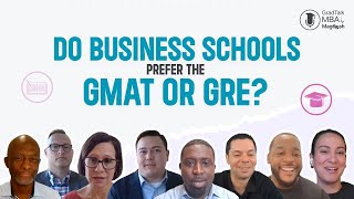 Do Business Schools Prefer the GMAT or GRE Top MBA Admissions Officers Weigh In 🔥 [upl. by Eirac]