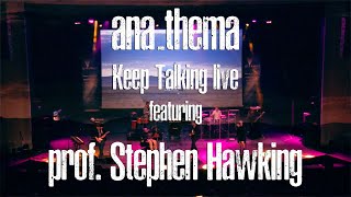 ANATHEMA play Pink Floyds quotKeep Talkingquot with professor Stephen Hawking [upl. by Zanahs317]