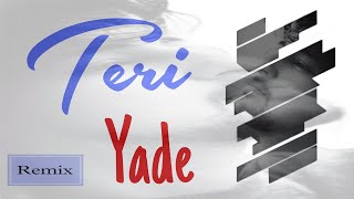 Teri Yade Remix  Music Vink  Bollywood  Romantic Love Song [upl. by Metzger]