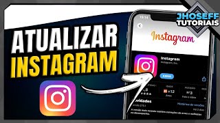 Como ATUALIZAR O INSTAGRAM no IPHONE [upl. by Latrena432]