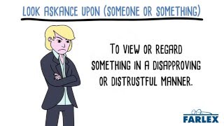 look askance upon someone or something [upl. by Nahtanoy81]