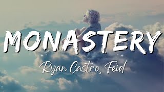 Ryan Castro Feid  Monastery LyricsLetra [upl. by Latvina]