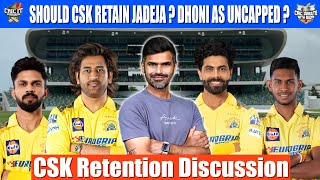 Should CSK retain Jadeja  Dhoni as Uncapped   CSK Retention Discussion [upl. by Knah829]