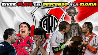 RIVER PLATE 20112015 Del DESCENSO 😢 a la GLORIA 😀🏆 [upl. by Dituri]