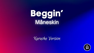 Måneskin  Beggin Karaoke [upl. by Arvie]