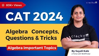 CAT 2024 Algebra Concepts Questions amp Tricks  Algebra Important Topics  Complete Algebra Guide [upl. by Annoyek]