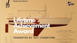 J24 Lifetime Achievement Award Presentation By Jeff Johnstone sailing j24 sailingcommunity [upl. by Blount811]