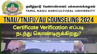 TNAU General Certificate Verification20000 PaymentPhase 2 CounselingManagement Seat [upl. by Nwahs]