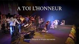 A toi lhonneur Jem 726 Louange vivante [upl. by Ylera]