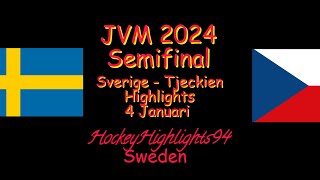 SEMIFINAL  SVERIGE  TJECKIEN  JVM 2024  4 JANUARI HIGHLIGHTS [upl. by Dyane]