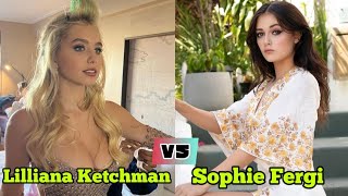 Lilliana Ketchman Vs Sophie Fergi Lifestyle Boyfriend Residence Age Height Weight Net Worth [upl. by Mettah564]