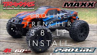 Proline Trencher 38quot LP install on Traxxas Maxx [upl. by Notnelc885]