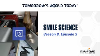 Smile Science Tomorrows World Today S8E3 [upl. by Akinad780]