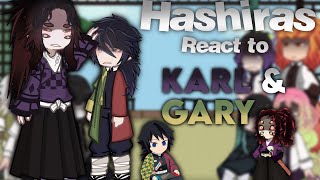 Hashiras react to Karl and Gary  no ships  read description  💗 [upl. by Norit705]