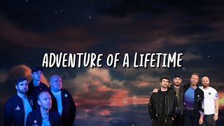 Coldplay  Adventure of a Lifetime Lyrics [upl. by Devona]