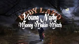 Young Nudy  Money Making Mitch Official Lyric Video [upl. by Leff]