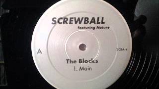 Screwball Feat Nature  The Blocks [upl. by Belier405]