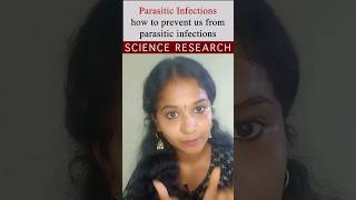 Parasitic Infections hoe to prevent us from parasitic infections  Tamil Science Research [upl. by Alyks]