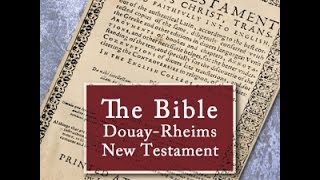 The Douay Rheims New Testament 1582 [upl. by Harbert189]