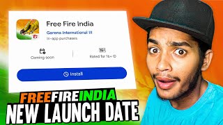 FREE FIRE INDIA NEW LAUNCH DATE 🇮🇳 [upl. by Adnilemre693]