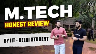 MTech Honest Review  By IIT Delhi Student  GATE Wallah [upl. by Darmit]